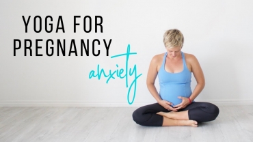 Pregnancy Yoga for Anxiety Series